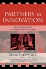 Image for Partners in Innovation : Teaching Assistants in College Science Courses