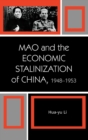 Image for Mao and the Economic Stalinization of China, 1948-1953