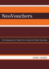 Image for NeoVouchers : The Emergence of Tuition Tax Credits for Private Schooling