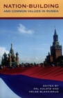 Image for Nation-building and common values in Russia