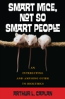 Image for Smart Mice, Not-So-Smart People