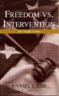 Image for Freedom vs. Intervention : Six Tough Cases