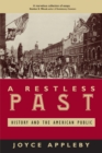 Image for A Restless Past : History and the American Public