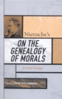 Image for Nietzsche&#39;s On the Genealogy of Morals : Critical Essays