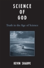 Image for Science of God : Truth in the Age of Science