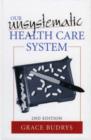 Image for Our Unsystematic Health Care System