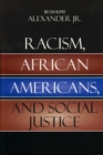 Image for Racism, African Americans, and Social Justice