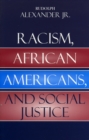 Image for Racism, African Americans, and Social Justice