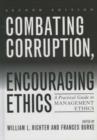 Image for Combating Corruption, Encouraging Ethics : A Practical Guide to Management Ethics