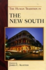 Image for The Human Tradition in the New South