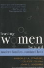 Image for Leaving Women Behind : Modern Families, Outdated Laws