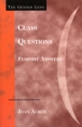 Image for Class Questions : Feminist Answers