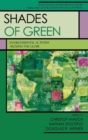 Image for Shades of Green : Environment Activism Around the Globe