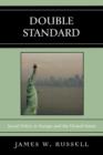 Image for Double Standard : Social Policy in Europe and the United States