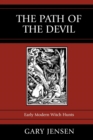 Image for The Path of the Devil : Early Modern Witch Hunts