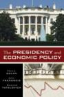 Image for The Presidency and Economic Policy