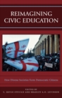 Image for Reimagining Civic Education