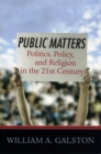 Image for Public matters  : essays on politics, policy, and religion
