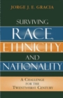 Image for Surviving Race, Ethnicity, and Nationality