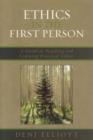 Image for Ethics in the First Person : A Guide to Teaching and Learning Practical Ethics