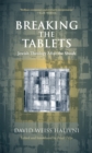 Image for Breaking the Tablets : Jewish Theology After the Shoah