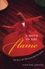 Image for A Moth to the Flame : The Story of the Great Sufi Poet Rumi