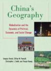 Image for China&#39;s Geography : Globalization and the Dynamics of Political, Economic, and Social Change