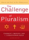 Image for The Challenge of Pluralism : Church and State in Five Democracies