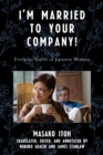 Image for I&#39;m Married to Your Company!
