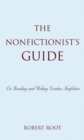Image for The Nonfictionist&#39;s Guide : On Reading and Writing Creative Nonfiction