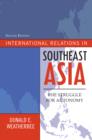 Image for International Relations in Southeast Asia: The Struggle for Autonomy