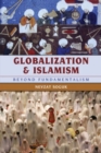 Image for Globalization and Islamism