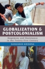 Image for Globalization and Postcolonialism: Hegemony and Resistance in the Twenty-first Century