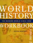 Image for The World History Workbook : The Modern World Since 1500 : v. 2