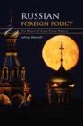 Image for Russian Foreign Policy : The Return of Great Power Politics