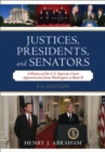 Image for Justices, Presidents, and Senators