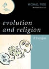 Image for Evolution and Religion : A Dialogue
