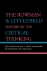 Image for The Rowman &amp; Littlefield Handbook for Critical Thinking