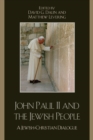 Image for John Paul II and the Jewish people  : a Jewish-Christian dialogue
