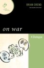 Image for On War : A Dialogue