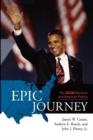 Image for Epic Journey : The 2008 Elections and American Politics
