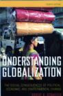 Image for Understanding Globalization : The Social Consequences of Political, Economic, and Environmental Change