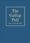 Image for The Gallup Poll : Public Opinion 2007