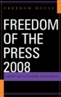 Image for Freedom of the Press 2008 : A Global Survey of Media Independence