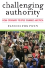 Image for Challenging Authority : How Ordinary People Change America
