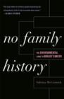 Image for No Family History : The Environmental Links to Breast Cancer