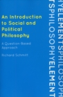 Image for An Introduction to Social and Political Philosophy : A Question-Based Approach
