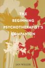 Image for The Beginning Psychotherapist&#39;s Companion