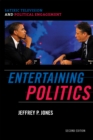 Image for Entertaining politics  : satirical television and political engagement