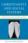 Image for Christianity and Social Systems: Historical Constructions and Ethical Challenges